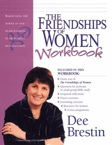 Imagen de archivo de The Friendships of Women Workbook a la venta por Wonder Book