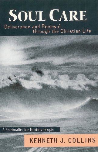 Beispielbild fr Soul Care: Deliverance and Renewal Through the Christian Life zum Verkauf von RW Books