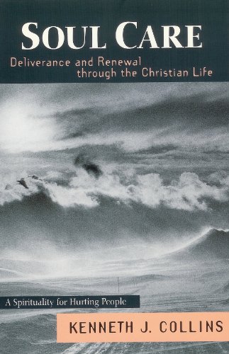 Stock image for Soul Care: Deliverance and Renewal Through the Christian Life for sale by RW Books