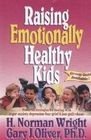 Imagen de archivo de Raising Emotionally Healthy Kids a la venta por SecondSale