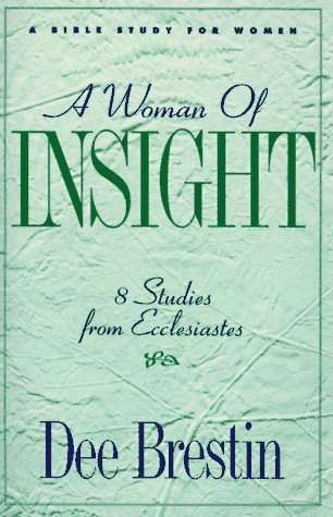 Imagen de archivo de A Woman of Insight (The Dee Brestin Series) a la venta por Gulf Coast Books