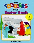 Stock image for The Toddlers Bible Easter Book for sale by Once Upon A Time Books
