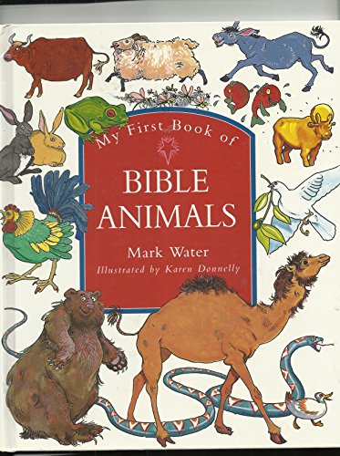 Stock image for My First Book of Bible Animals for sale by Wonder Book