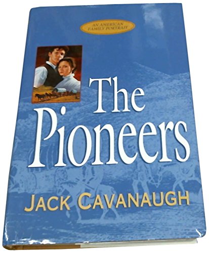 Beispielbild fr The Pioneers (American Family Portraits #5) zum Verkauf von Your Online Bookstore