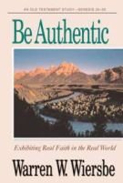 Beispielbild fr Be Authentic (Genesis 25-50): Exhibiting Real Faith in the Real World (The BE Series Commentary) zum Verkauf von SecondSale