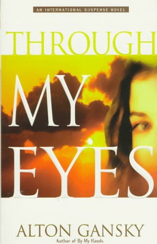 Beispielbild fr Through My Eyes (Medical Suspense Series #2) zum Verkauf von Wonder Book