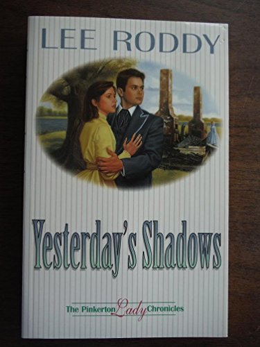 Beispielbild fr Yesterday's Shadows (Pinkerton Lady Chronicles) zum Verkauf von SecondSale