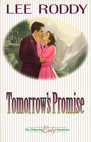 Beispielbild fr Tomorrow's Promise (Pinkerton Lady Chronicles) (Book 3) zum Verkauf von Wonder Book