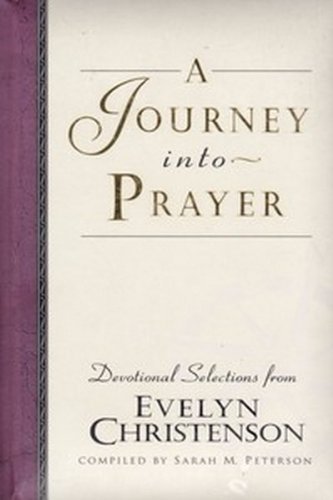 Beispielbild fr A Journey Into Prayer zum Verkauf von Wonder Book