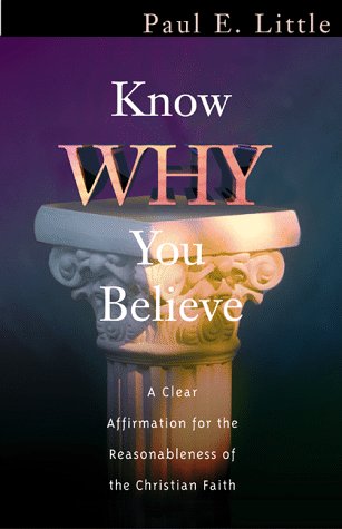 Stock image for Know Why You Believe for sale by SecondSale