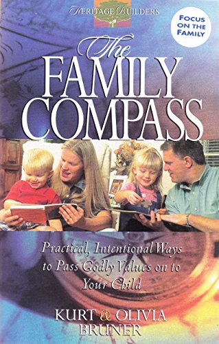 Imagen de archivo de The Family Compass (Heritage Builders) a la venta por Once Upon A Time Books