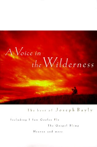 Beispielbild fr A Voice in the Wilderness (Joseph Bayly Series) zum Verkauf von Wonder Book