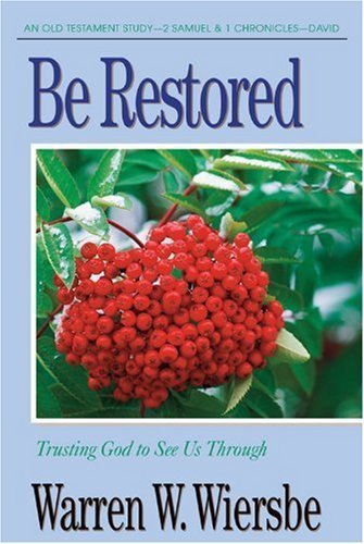 Beispielbild fr Be Restored (2 Samuel and 1 Chronicles) (Be Series Commentary) zum Verkauf von WorldofBooks
