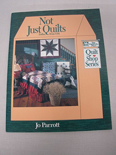 Stock image for Not Just Quilts for sale by Better World Books: West