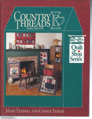 Beispielbild fr Country Threads (Quilt Shop Series) zum Verkauf von Books of the Smoky Mountains