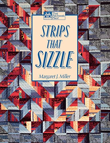Beispielbild fr Strips That Sizzle (That Patchwork Place) zum Verkauf von Wonder Book