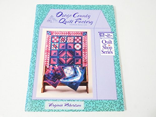 Beispielbild fr Osage County Quilt Factory (Quilt Shop Series) zum Verkauf von Wonder Book