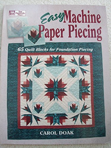 Beispielbild fr Easy Machine Paper Piecing 65 zum Verkauf von SecondSale