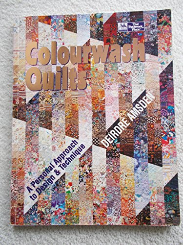 Stock image for Colourwash Quilts: A Personal Approach to Design Technique for sale by Front Cover Books