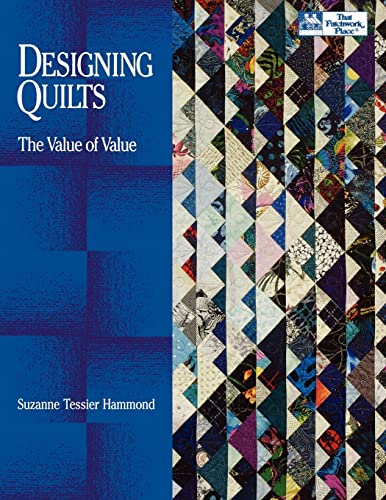 Stock image for Designing Quilts: The Value of Value for sale by Your Online Bookstore