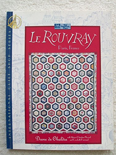 Stock image for Le Rouvray (International Quilt Shop) for sale by SecondSale