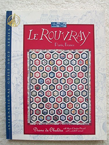 Stock image for Le Rouvray (International Quilt Shop) for sale by Your Online Bookstore