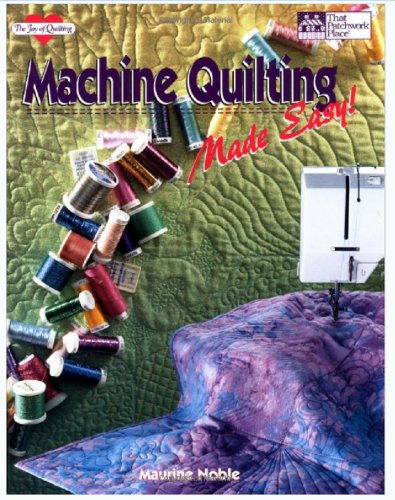 Beispielbild fr Machine Quilting Made Easy! (The Joy of Quilting) zum Verkauf von SecondSale