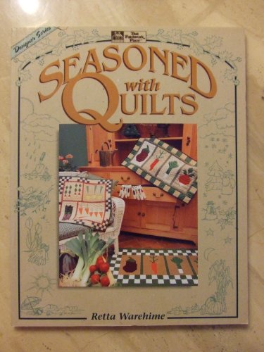 Imagen de archivo de Seasoned with Quilts a la venta por Chequamegon Books