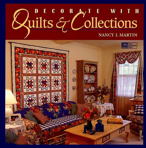 Imagen de archivo de Decorate with Quilts and Collections a la venta por Better World Books: West