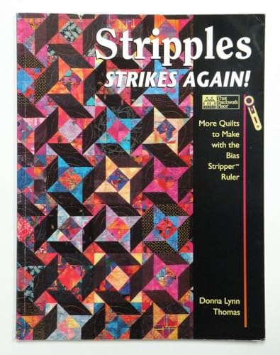 Beispielbild fr Stripples Strikes Again!: More Quilts to Make With the Bias Stripper Ruler zum Verkauf von Wonder Book