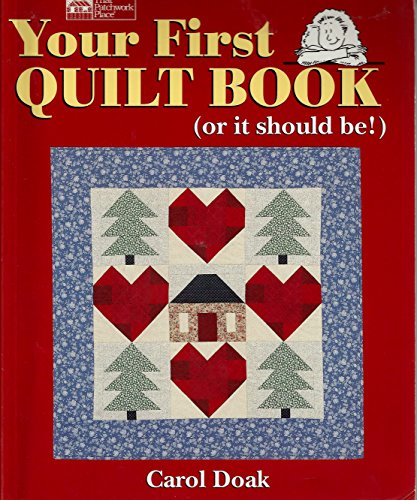 Stock image for Your First Quilt Book (or it should be!) for sale by SecondSale