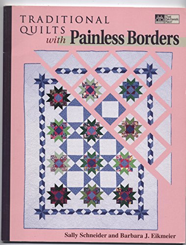 Stock image for Traditional Quilts with Painless Borders for sale by Better World Books: West