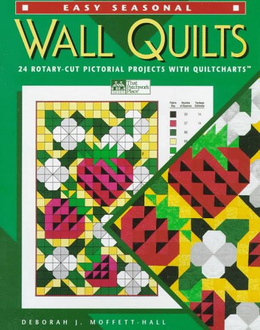 Imagen de archivo de Easy Seasonal Wall Quilts: 24 Rotary-Cut Pictorial Projects with Quiltcharts a la venta por ThriftBooks-Atlanta