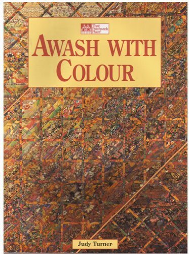 Awash With Colour (9781564772077) by Turner, Judy