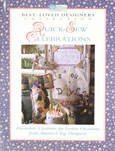 Beispielbild fr Quick-Sew Celebrations: Decorative Creations for Festive Occasions from America's Top Designers (Best-Loved Designers' Collection) zum Verkauf von Wonder Book