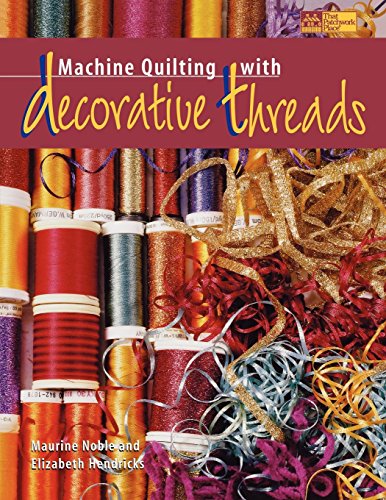 Stock image for Machine Quilting with Decorative Threads for sale by SecondSale