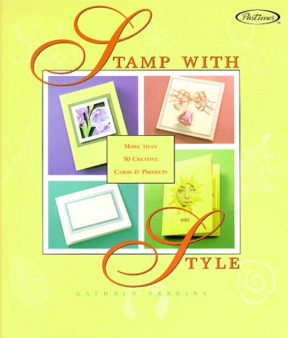 Beispielbild fr Stamp With Style zum Verkauf von Star Canyon Books