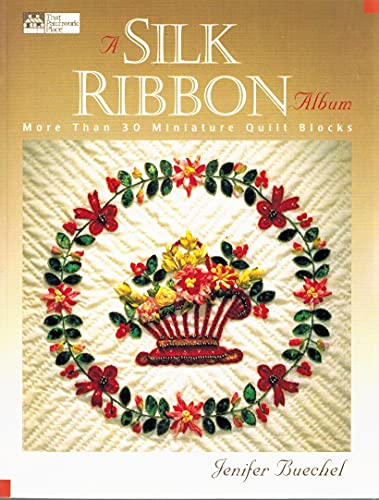 Stock image for A Silk Ribbon Album for sale by Front Cover Books