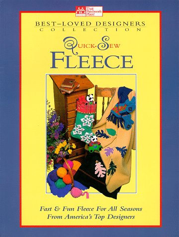 9781564772312: Quick-Sew Fleece: Fast & Fun Fleece for All Seasons from America's Top Designers (Best-Loved Designers' Collection)