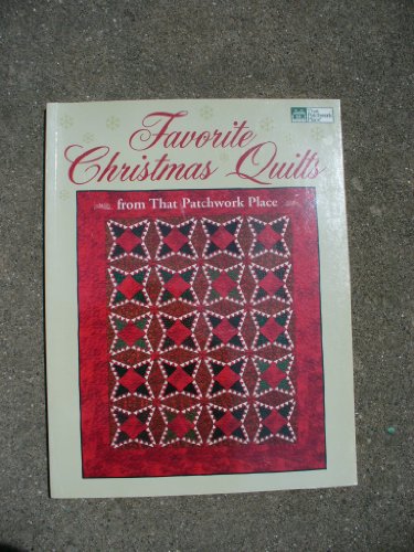 Beispielbild fr Favorite Christmas Quilts : From that Patchwork Place zum Verkauf von Better World Books