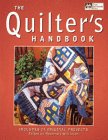 Beispielbild fr The Quilter's Handbook: Includes 24 Original Projects zum Verkauf von Wonder Book