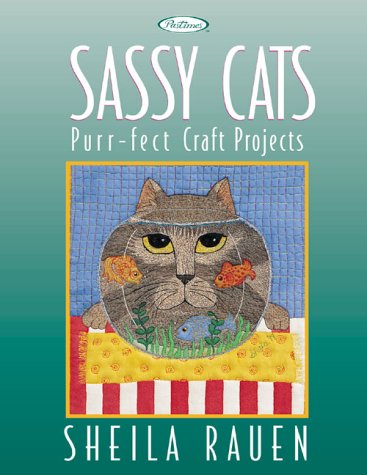 Beispielbild fr Sassy Cats: Purr-Fect Craft Projects zum Verkauf von SecondSale