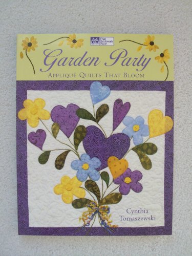 Beispielbild fr Garden Party : Applique Quilts That Bloom zum Verkauf von Better World Books