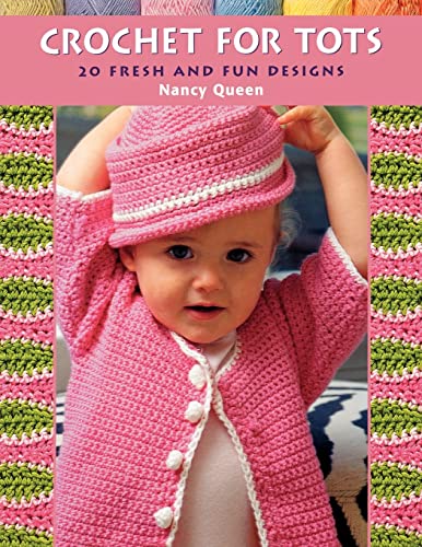 Stock image for Crochet for Tots "Print on Demand Edition" for sale by Books From California