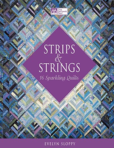 Stock image for Strips and Strings (That Patchwork Place) for sale by Ergodebooks