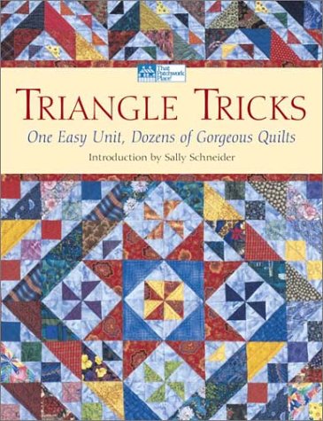 Stock image for Triangle Tricks: One Easy Unit, Dozens of Gorgeous Quilts for sale by WorldofBooks