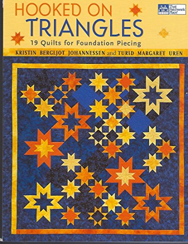 Beispielbild fr Hooked on Triangles: 19 Quilts for Foundation Piecing (That Patchwork Place) zum Verkauf von Books From California