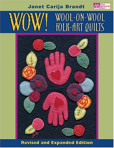 Beispielbild fr Wow! : Wool-on-Wool Folk Art Quilts zum Verkauf von Better World Books
