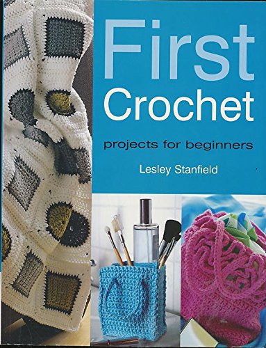 Imagen de archivo de First Crochet a la venta por Goodwill Books
