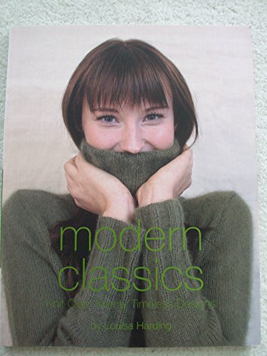 Beispielbild fr Modern Classics: Knit Over Twenty Timeless Designs zum Verkauf von Wonder Book